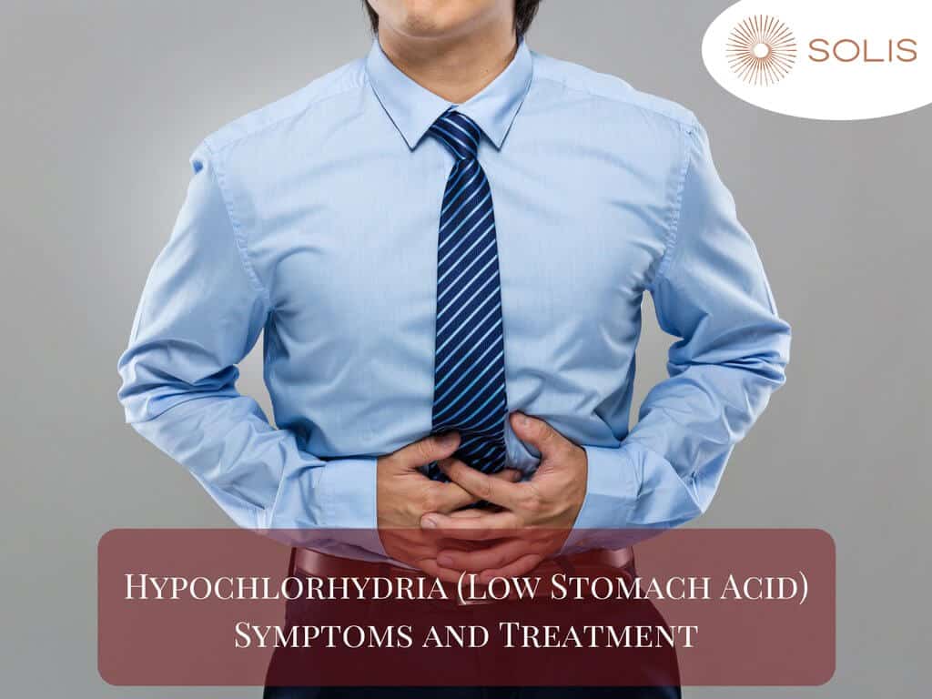 Hypochlorhydria (Low Stomach Acid) Symptoms &amp; Treatment